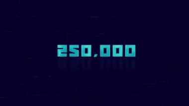 Geçmişe dönük 250K metin animasyonu mavi arkaplanda arıza yapıyor. Eski TV parazit ekranı. 250.000 abone. 250 bin takipçi. 4K Video hareketli grafik canlandırması.