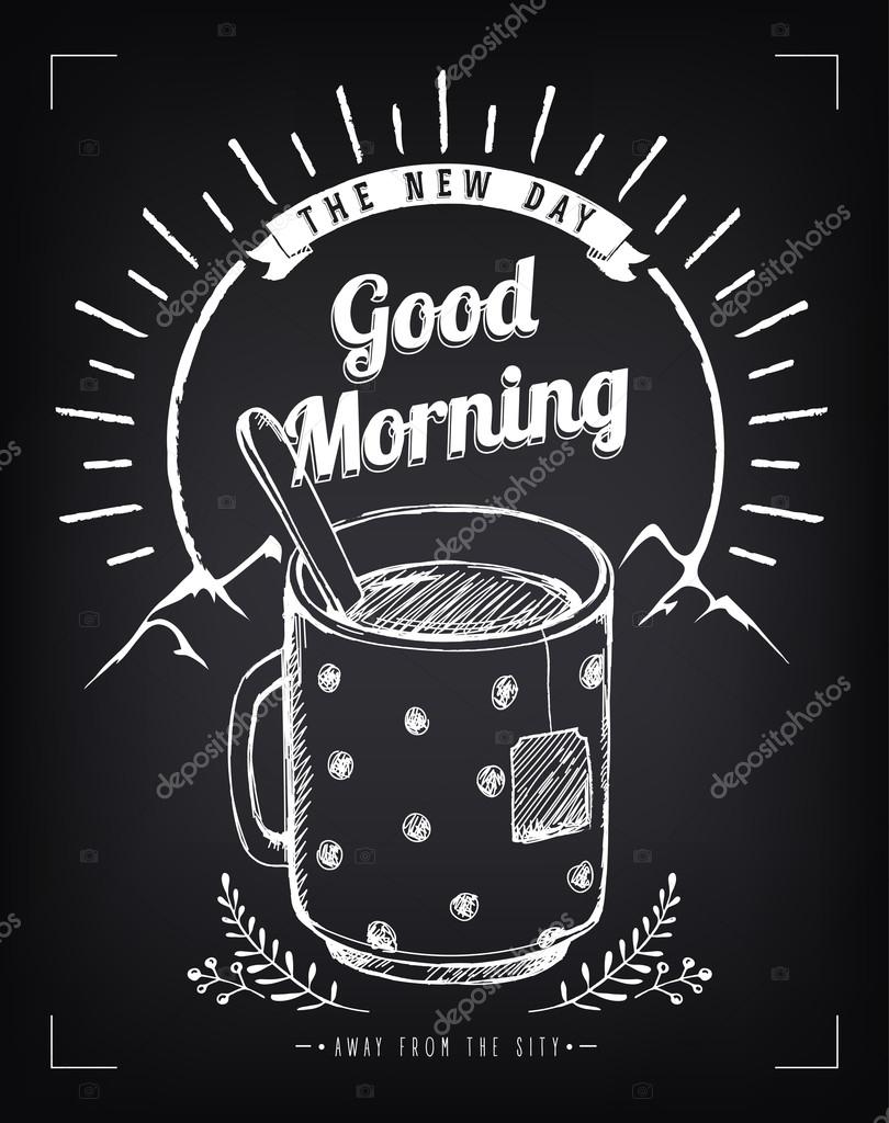 Vintage poster Good Morning with big cup of tea. Mountain landscape. Sunrise. Freehand drawing with imitation of chalk sketch