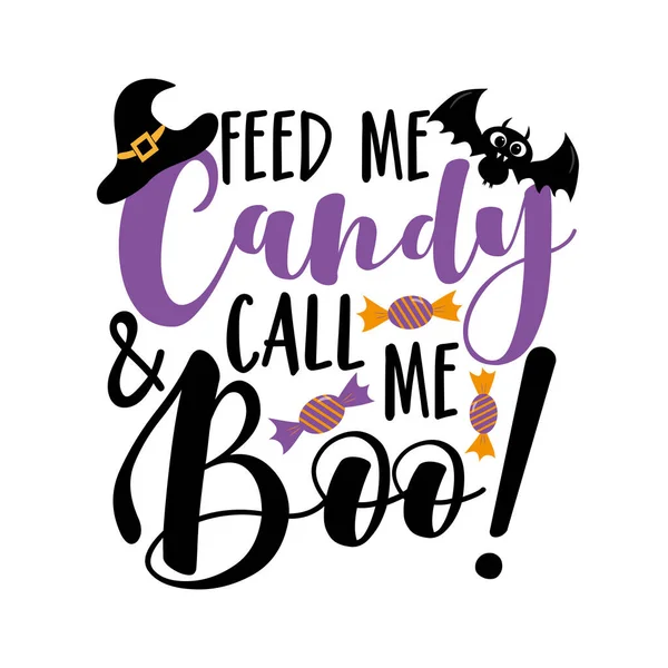 Feed Candy Call Boo Funny Saying Halloween Cute Bat Candies — стоковый вектор