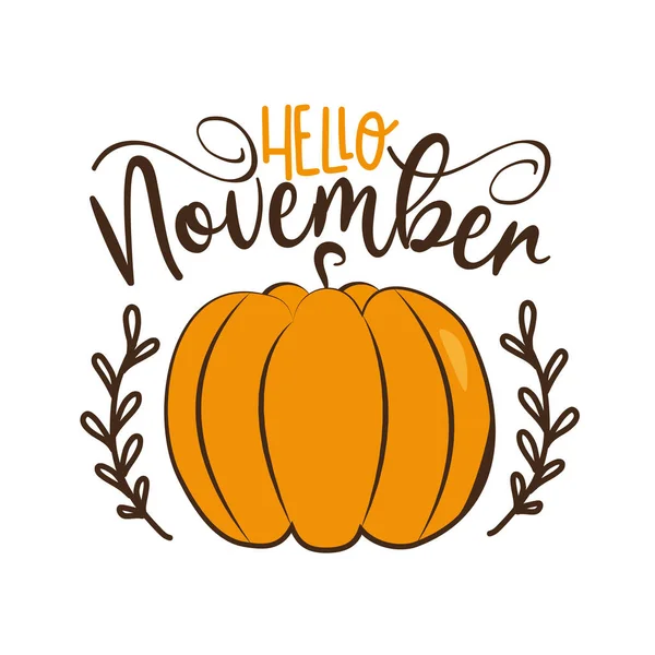 Hello November Autumnal Greeting Pumpkin Leaves Good Greeting Card Poster — Stock Vector