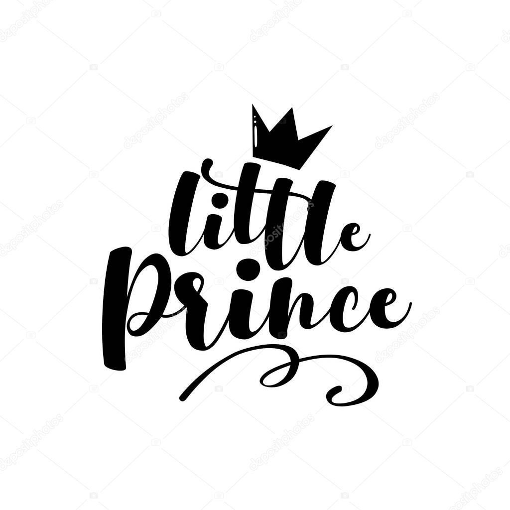 Little Prince - handwritten text with crown. Good for baby clothes, baby shower decor, greeting card, poster, and gift design.