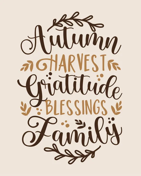 Höstskörd Tacksamhet Välsignelser Familj Handskriven Hälsning För Thanksgiving Bra För — Stock vektor