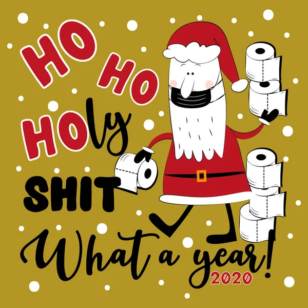 Holy Shit What Year 2020 Funny Greeting Card Christmas Covid - Stok Vektor
