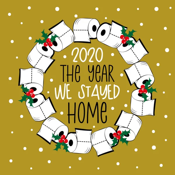 2020年私たちは家にいました トイレットペーパーの花輪と雪の背景 面白い挨拶カードのためのクリスマスでCovid 19パンデミック自己隔離期間 — ストックベクタ