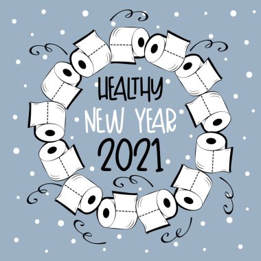 Sağlıklı Yeni Yıl 2021 - Tuvalet kağıdı çelengi ve karlı arka plan. Covid-19 salgınında yeni yıl için komik bir tebrik kartı.. 