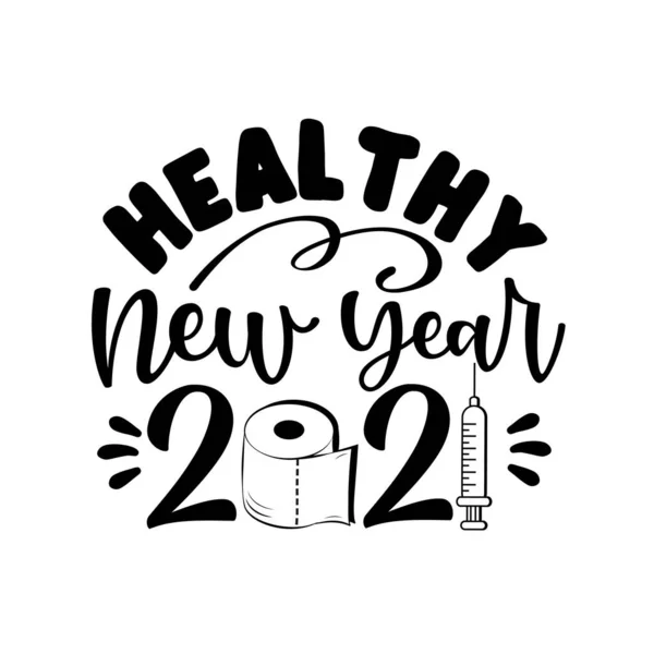 Ano Novo Saudável 2021 Saudação Engraçada Com Papel Higiênico Vacina — Vetor de Stock