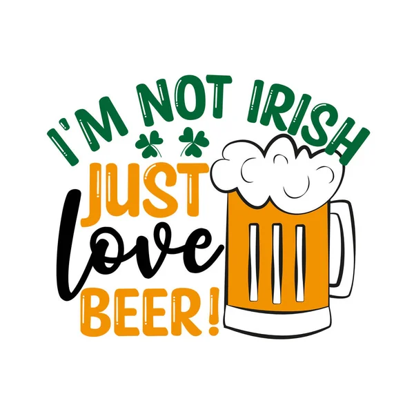 Soy Irish Just Love Beer Mensaje Divertido Con Una Taza — Archivo Imágenes Vectoriales