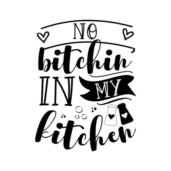 Bitchin Kitchen Ręcznie Rysowany Plakat Typograficzny Conceptual Ręcznie Napisana Fraza — Wektor stockowy