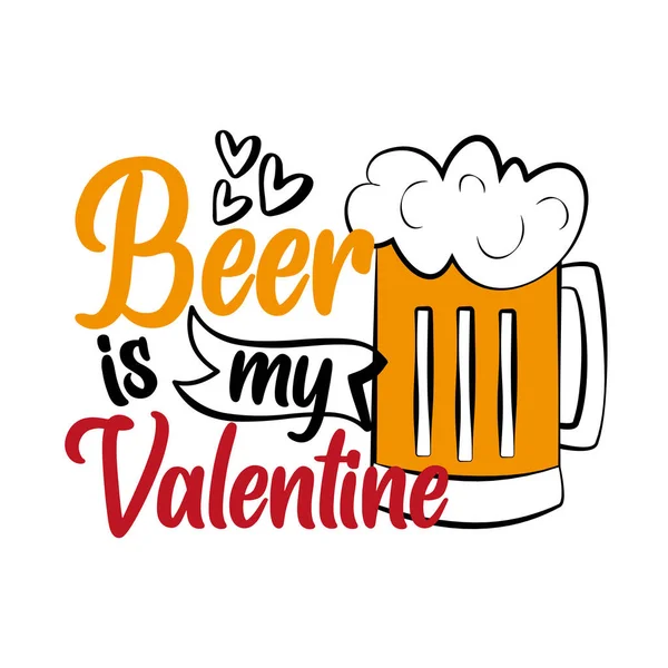 Bira Benim Sevgililer Günüm Sevgililer Günü Için Bira Bardağıyla Komik — Stok Vektör