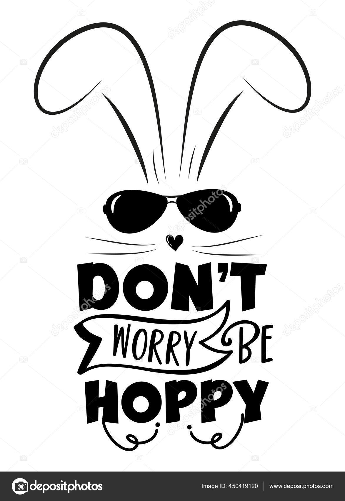東のためのクールなウサギと面白いスローガン 心配しないでください Tシャツの印刷のために良いです ポスター グリーティングカード そしてギフトデザイン  ストックベクター ©reginatolgyesi1984@gmail.com 450419120, image size:1173x1700