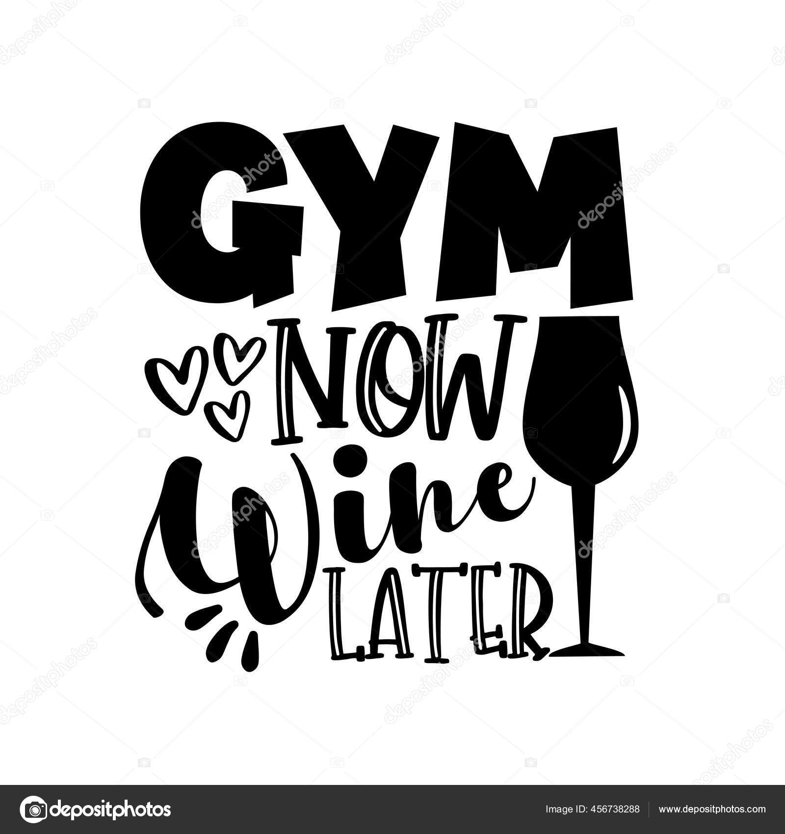 https://st2.depositphotos.com/28381772/45673/v/1600/depositphotos_456738288-stock-illustration-gym-now-wine-later-motivate.jpg