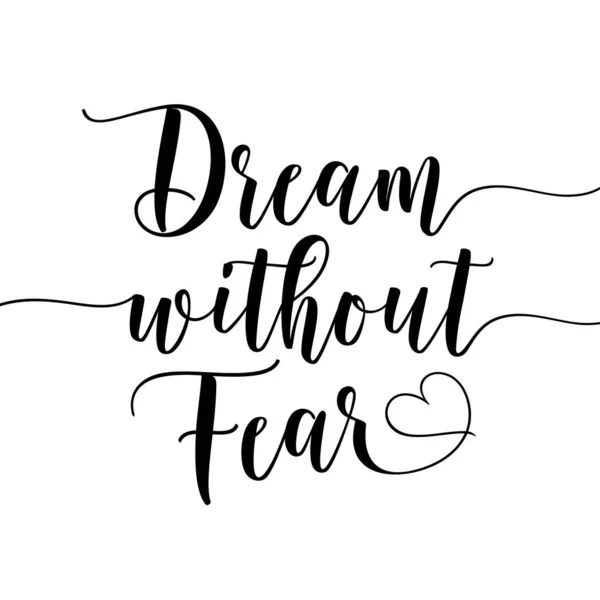 Dream Fear Texte Motivant Motivation Citation Inspiration Citation Bon Pour — Image vectorielle