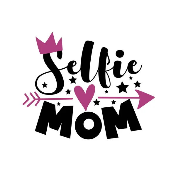 Selfie Mamma Fras Fashionabla Slogan Bokstäver Isolerad Vit Bakgrund Bra — Stock vektor