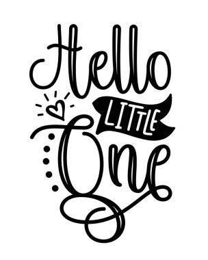 Merhaba ufaklık, el çizimi yazı. Tekstil baskısı, bebek kıyafetleri, kart, poster ve diğer hediye tasarımları için iyidir..