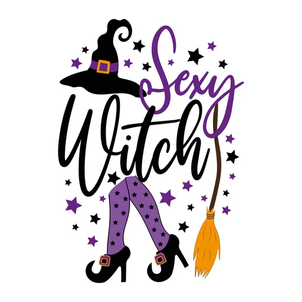 Сексуальная Ведьма Забавная Поговорка Хэллоуин Ведьмовской Шляпой Метлой Хорошо Подходит — стоковый вектор