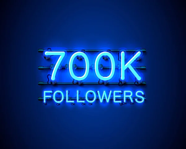 Thank you followers peoples, 700k online social group, neon happy banner celebrate, Vector — Stock Vector