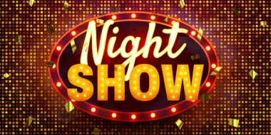 Dinamik Gece Şovu tabelası ışıl ışıl bir disko arka planını aydınlatıyor. Altın konfeti şenlikli bir dokunuş katıyor. Vektör illüstrasyonu.