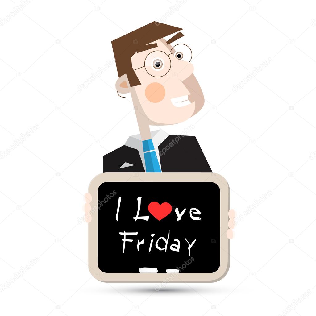 I Love Friday Title on Blackboard with Business Man