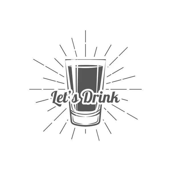 Let`s Drink - Shot glass. — Stock Vector