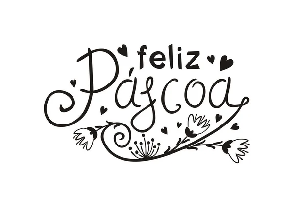 Португальский Счастливая Пасха Нарисовал Логотип Дудл Пасхальная Типография Цветами Поздравительных — стоковый вектор