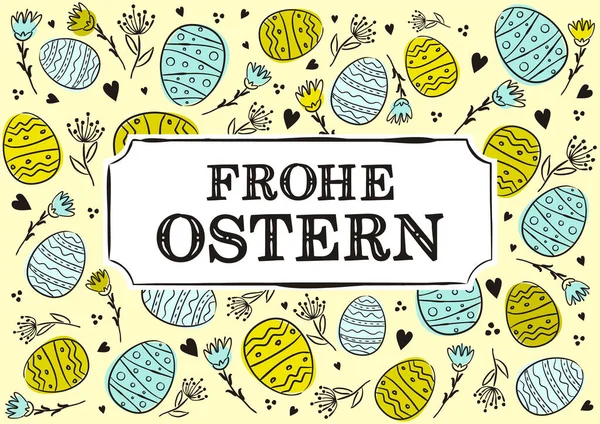 German Frohe Ostern Grußkarte Handgezeichnete Ostertypografie Mit Blumen Und Eiern — Stockvektor