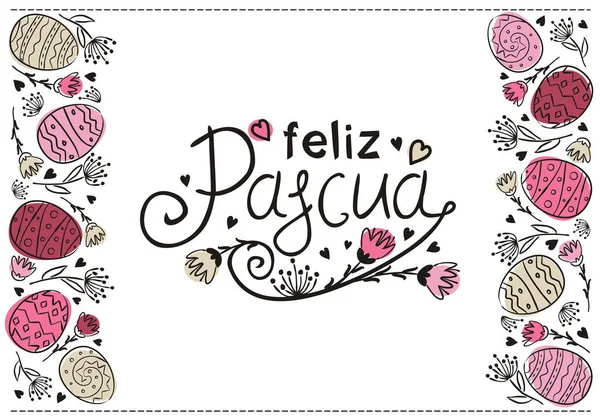 Hiszpański Szczęśliwej Wielkanocy Ręcznie Rysowane Kartki Życzeniami Wielkanocna Typografia Kwiatami — Wektor stockowy