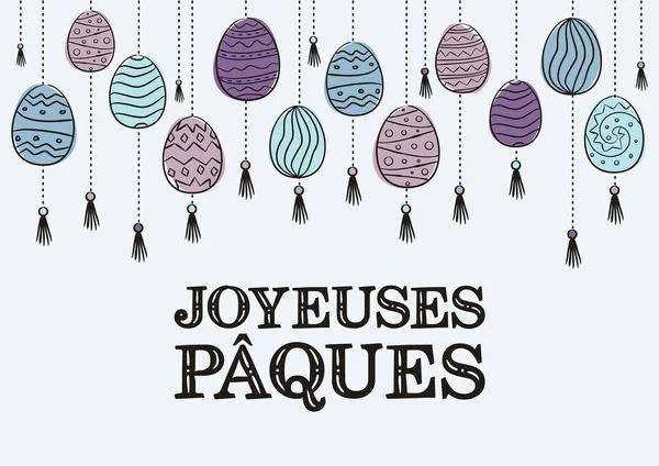 フランスのハッピーイースターカード 手描きのお祝いのタイポグラフィでは 複数の色で描いた卵を吊るす ポスターやフランスのためのバナーのためのドアスタイルのベクトルイラスト ハッピーイースター — ストックベクタ