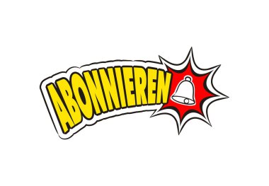Pop Art Abone Logosu Almanca. Çizgi film tarzında el çizimi çan ikonu. Patlamalı çizgi roman amblemi. Etiket, rozet, poster, afiş veya hızlı kurye için vektör çizimi. Çeviri: Abone