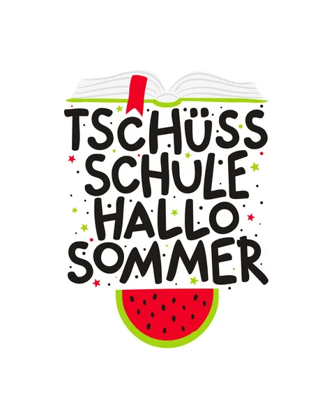 Tschüss Schule Hallo Sommer Auf Deutsch Niedliche Handgezeichnete Karte Mit — Stockvektor