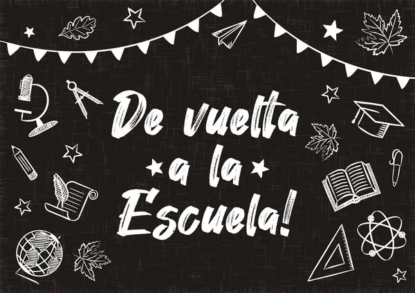 Back School Chalk Banner Spanish White Flags School Items Blackboard — Wektor stockowy