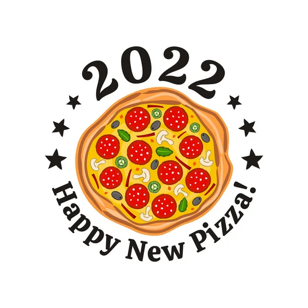 Happy New Pizza 2022 Cartão Motivador Comida Logotipo Com Pizza Ilustrações De Stock Royalty-Free