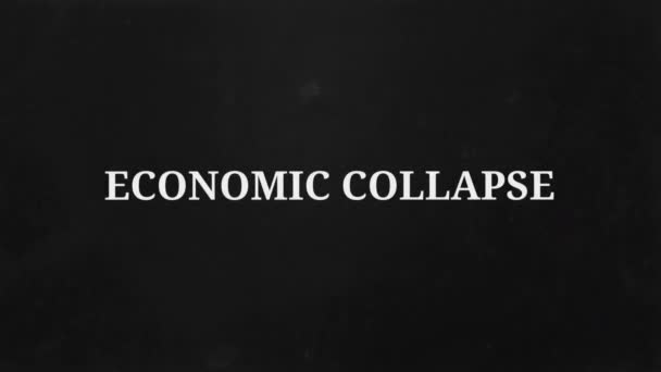 Intro. World economic crisis. Pop-up text screen saver with text ECONOMIC COLLAPSE for news and advertisement on tv. The concept of the global problem of collapse in the economy. — Stock video