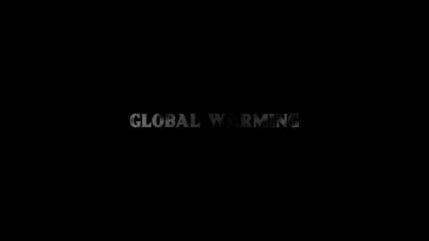 Globale Erwärmung - Intro. Pop-up-Bildschirmschoner mit Text Globale Erwärmung. Intro für Nachrichten, TV-Programme und Live-Berichte. Ökologische Weltkrise. — Stockvideo