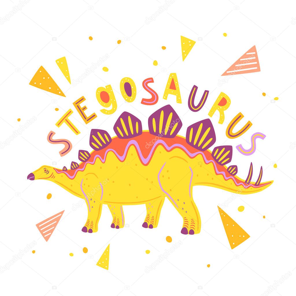 Vector Stegosaurus isolated on white background. Vector illustration with lettering and colorful geometric elements