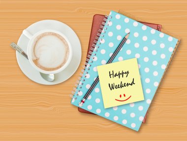 Happy weekend and smile on blank paper with coffee cup clipart