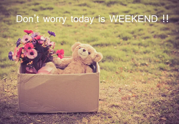 Quote: Don 't worry today is weekend weekend — стоковое фото