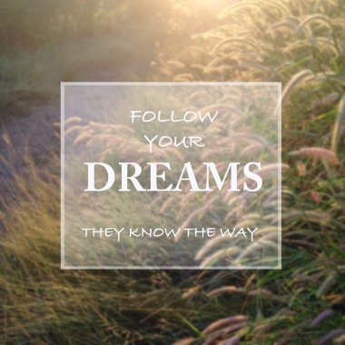 motivasyonel teklif: izleyin Your Dreams