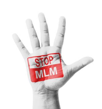 Open hand raised, Stop MLM (Multi-level marketing) sign painted, clipart