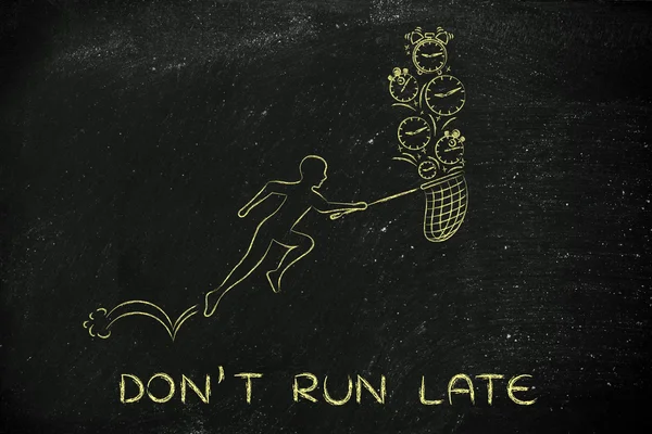 Konzept des "Don 't run late" — Stockfoto