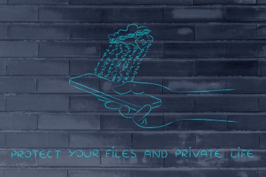 kavramı korumak dosyalarınızı ve özel hayatı