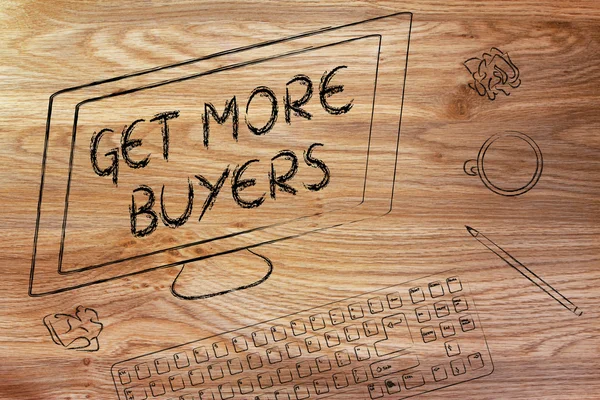 Get more Buyers text on computer screen