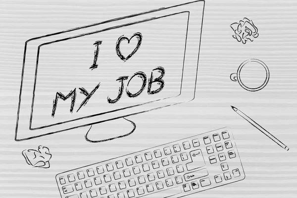 Computerbildschirm sagt, dass ich meinen Job liebe — Stockfoto