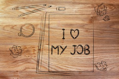 Ben işimi seviyorum diyerek belgeleri