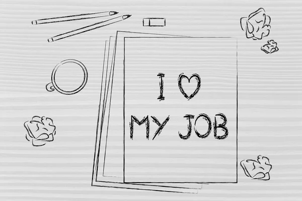 Documents saying I love my job — Stock Photo, Image