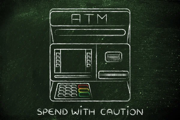 Automatic teller machine with writing Spend with caution — Stock Photo, Image