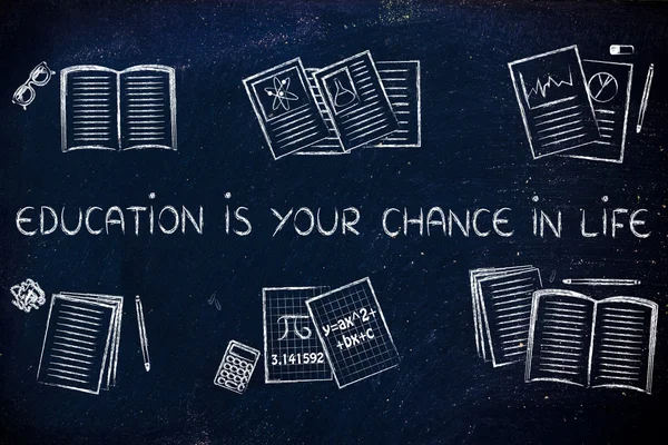 Onderwijs is uw kans in leven afbeelding — Stockfoto