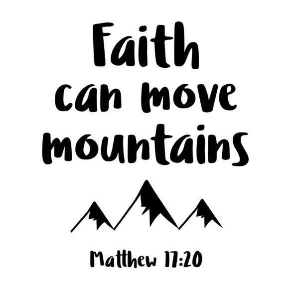 Hand Lettering Faith Can Move Mountains Bible Verse Christian Poster — Stock Photo, Image