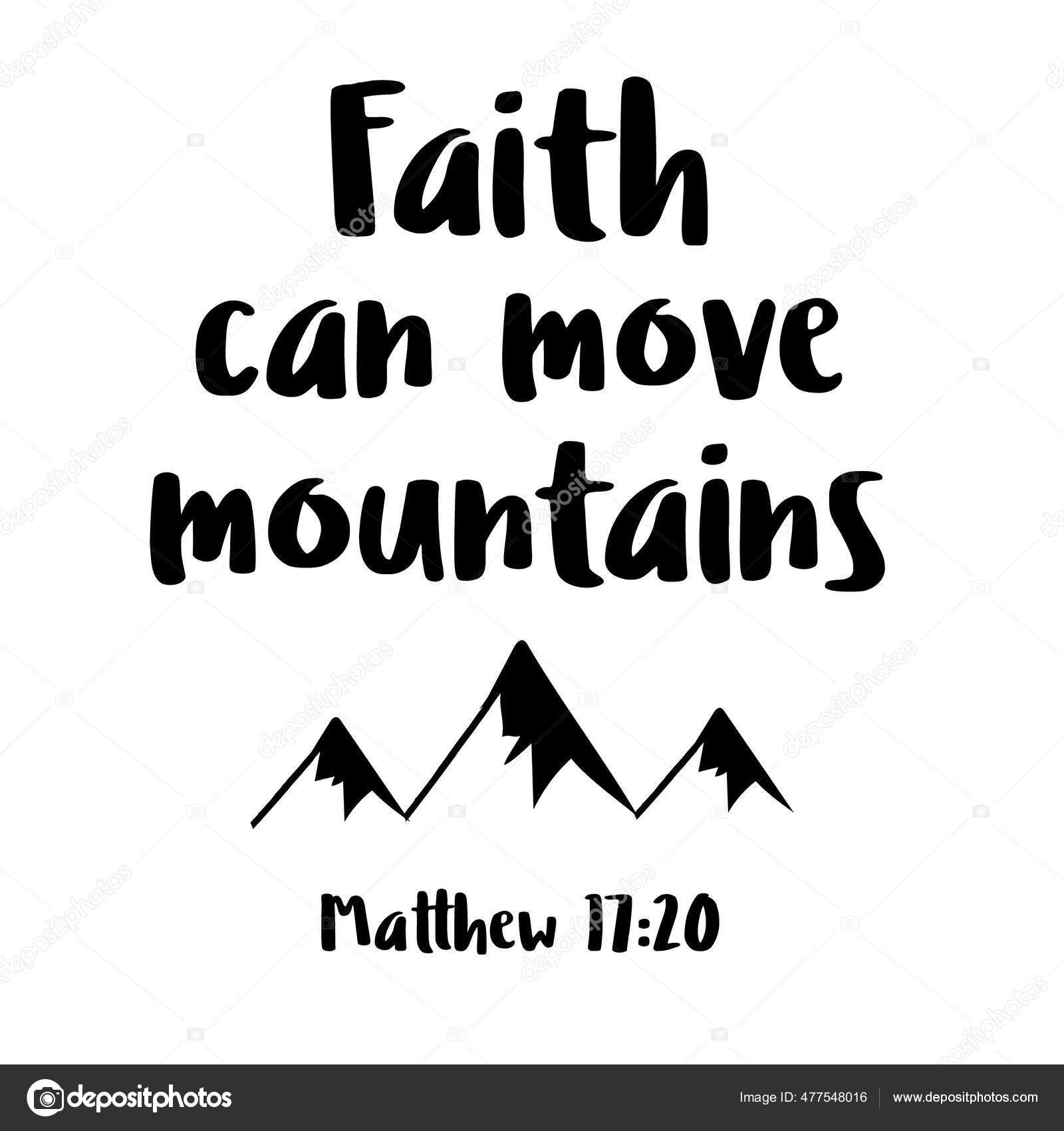 信得过的信念可以移山圣经诗篇基督教海报现代书法书的印刷引用圣经中的字母信念可以移山激励人心的名言 图库矢量图像 C Evamorris