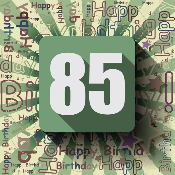85 Buon compleanno sfondo — Vettoriale Stock