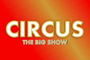 Sirk, gösteriler, çadır. Soytarılar. Çocukluğun mutluluğu. Kahkaha ve eğlence. 